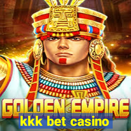 kkk bet casino